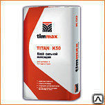 Клей для плитки Тиммакс TITAN К50.20кг